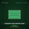 Genuine Mobis CUSHION ASSY-DRIVER SEAT 881105L401 for Mighty 2008 HNS Parts Korea