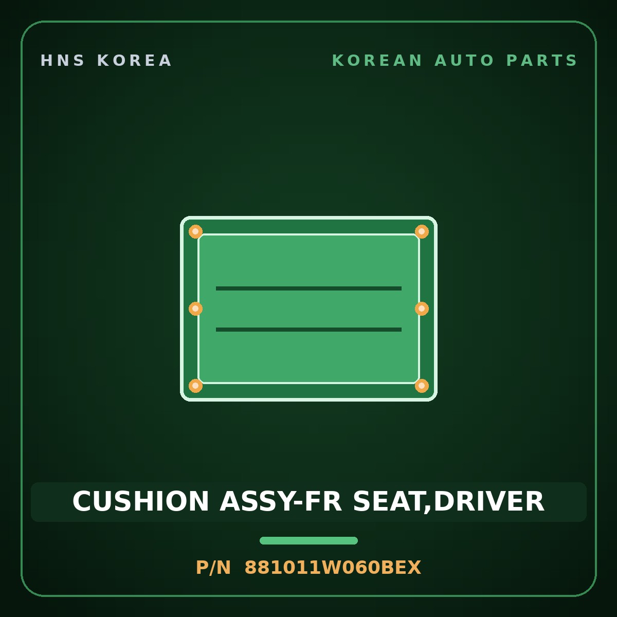 Genuine Mobis CUSHION ASSY-FR SEAT,DRIVER 881011W060BEX for Pride 2015 HNS Parts Korea