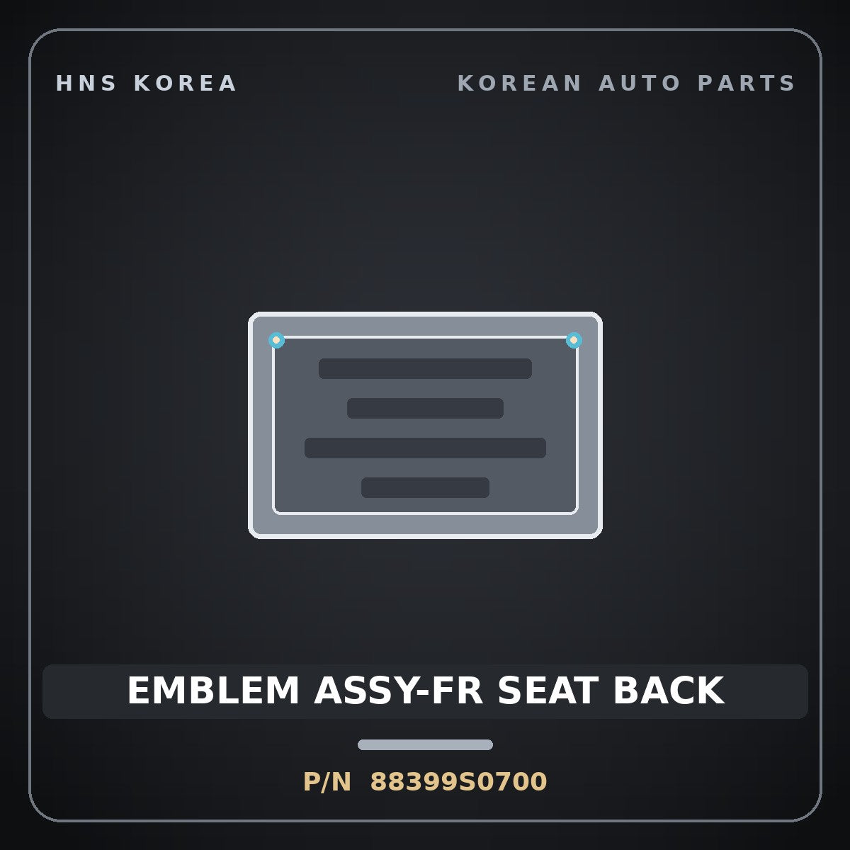 Genuine Mobis EMBLEM ASSY-FR SEAT BACK 88399S0700 for Avante 2021 HNS Parts Korea