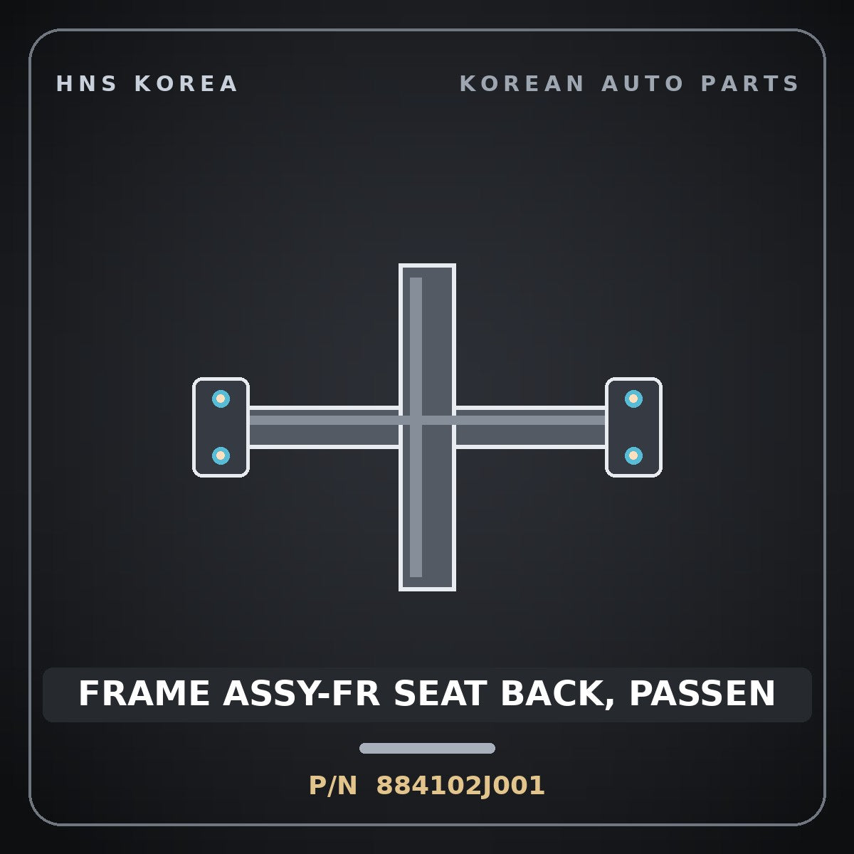 Genuine Mobis FRAME ASSY-FR SEAT BACK, PASSEN 884102J001 for Mohave 2007 HNS Parts Korea