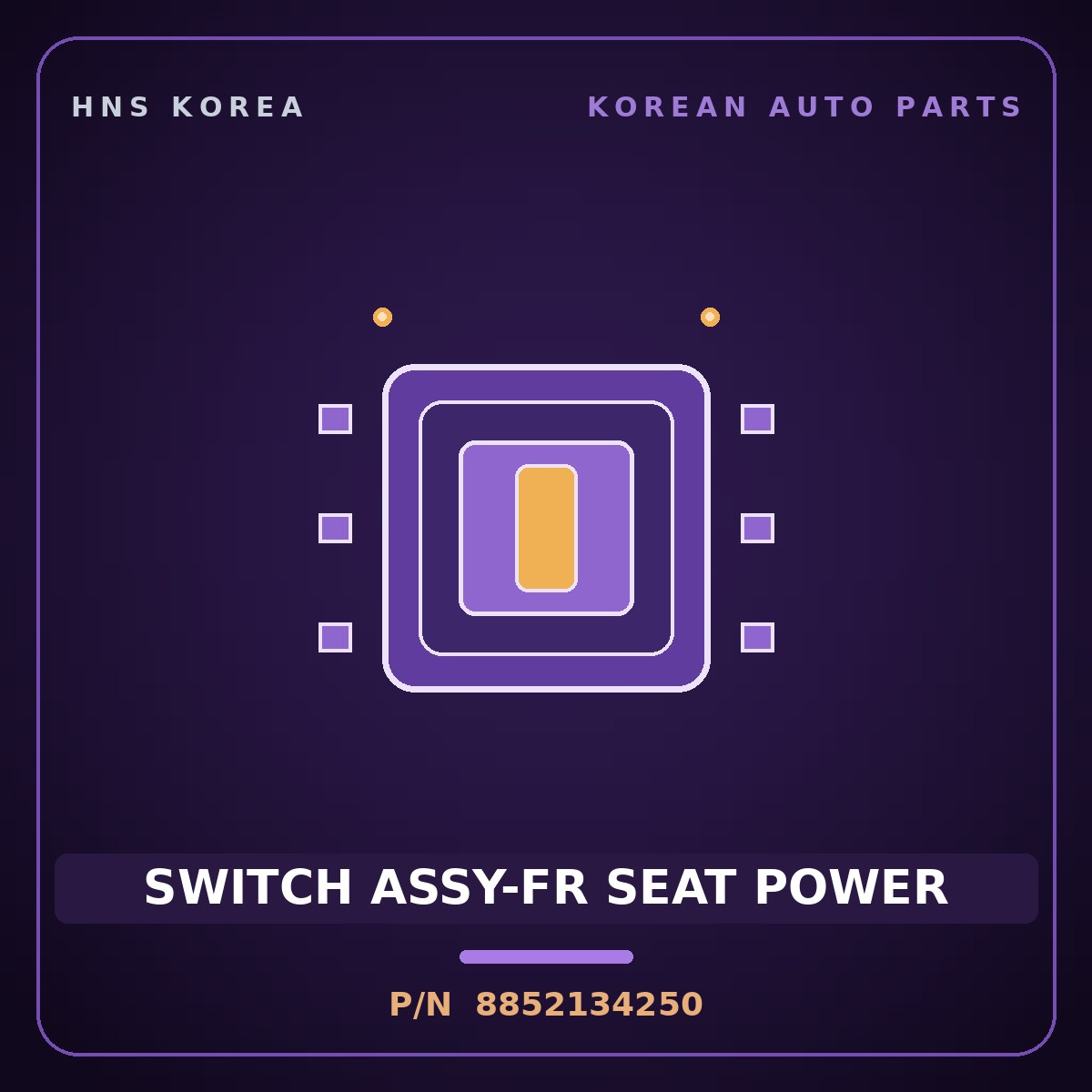 Genuine Mobis SWITCH ASSY-FR SEAT POWER 8852134250 for Dynasty 1992 HNS Parts Korea