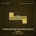 Genuine Mobis TRACK ASSY-SEAT ADJ DOUBLE OTR,LH 8852138121 for Sonata 2002 HNS Parts Korea