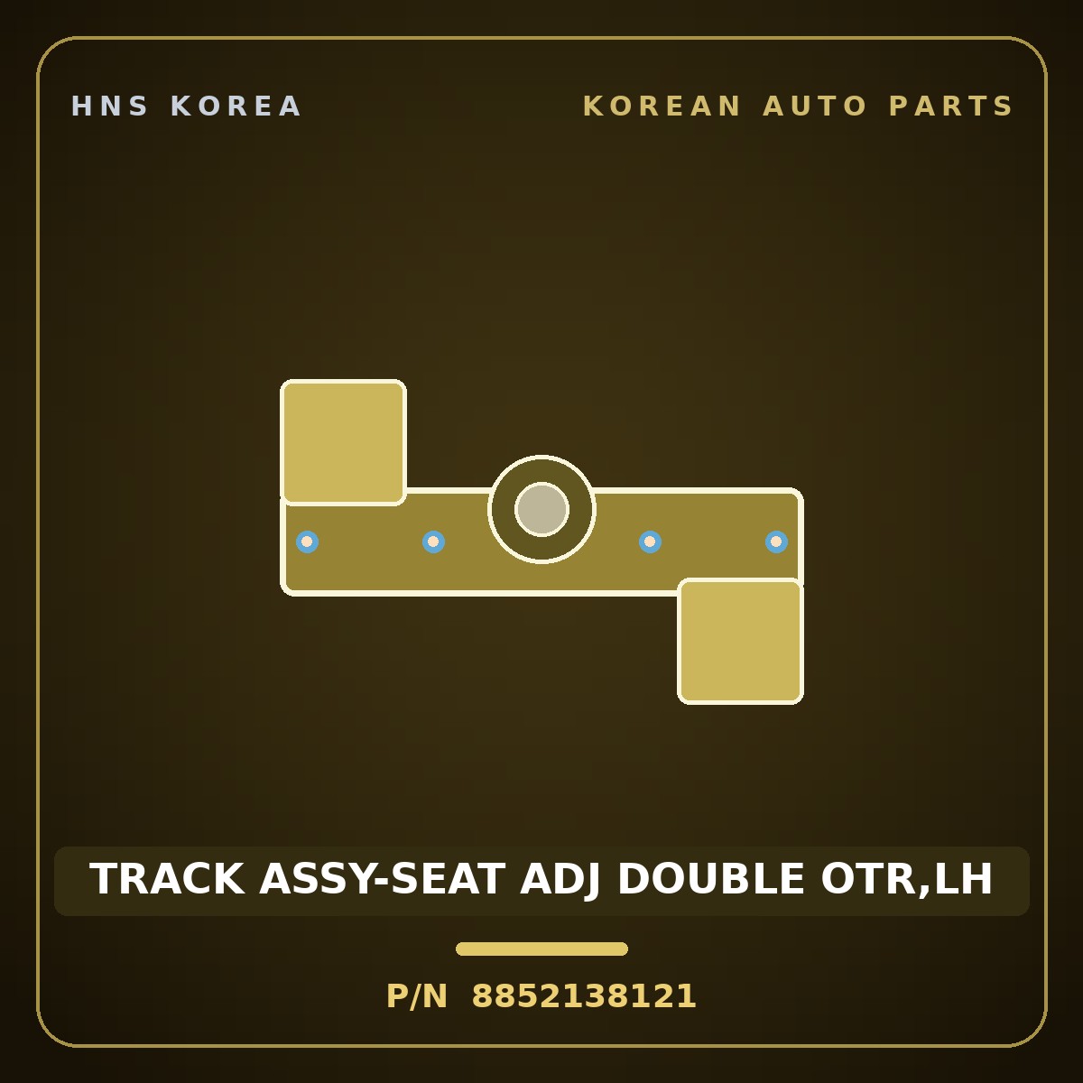 Genuine Mobis TRACK ASSY-SEAT ADJ DOUBLE OTR,LH 8852138121 for Sonata 2002 HNS Parts Korea
