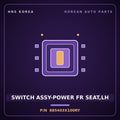 Genuine Mobis SWITCH ASSY-POWER FR SEAT,LH 885403X100RY for Elantra 2011 HNS Parts Korea