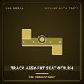 Genuine Mobis TRACK ASSY-FRT SEAT OTR,RH 886001C000LT for Click 2002 HNS Parts Korea