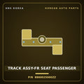 Genuine Mobis TRACK ASSY-FR SEAT PASSENGER 8860025000ZZ for Verna 2000 HNS Parts Korea