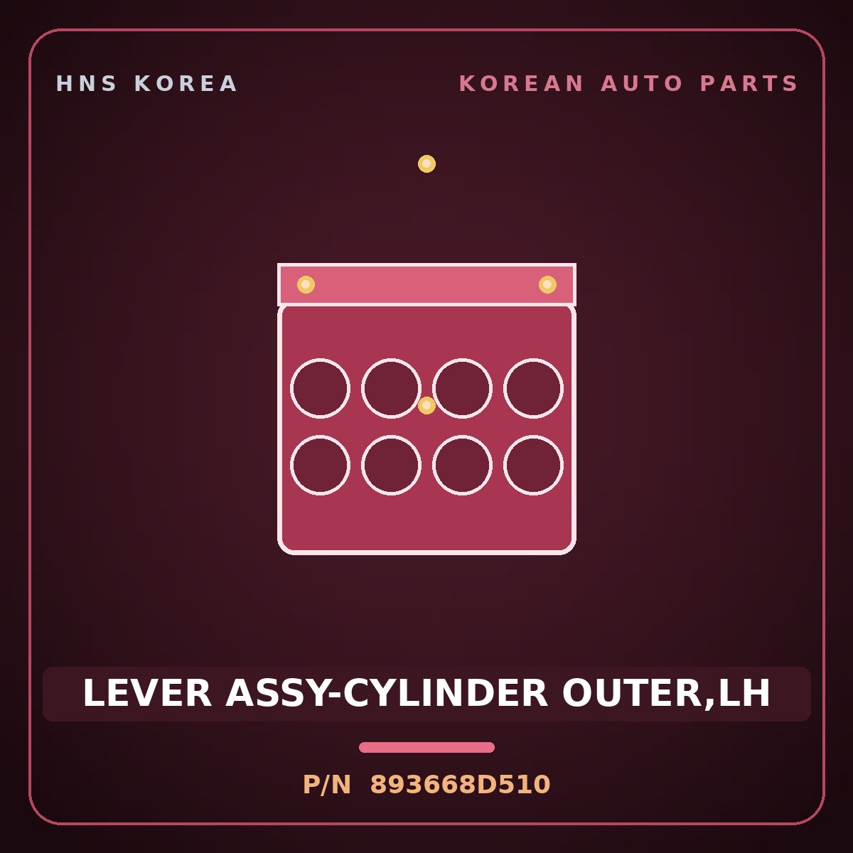 Genuine Mobis LEVER ASSY-CYLINDER OUTER,LH 893668D510 for Express 2006 HNS Parts Korea