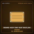 Genuine Mobis BOARD ASSY-2ND SEAT BACK,RH 894803E430WK for Sorento 2006 HNS Parts Korea