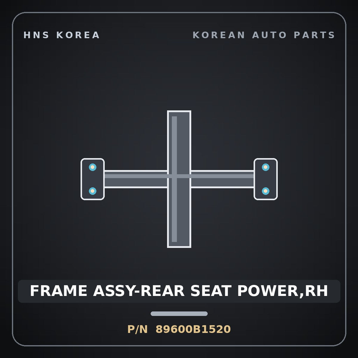 Genuine Mobis FRAME ASSY-REAR SEAT POWER,RH 89600B1520 for G80 2016 HNS Parts Korea