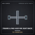 Genuine Mobis FRAME & PAD ASSY-RR SEAT BACK 89306C1002 for Sonata 2014 HNS Parts Korea