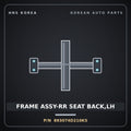 Genuine Mobis FRAME ASSY-RR SEAT BACK,LH 893074D210KS for Carnival 2005 HNS Parts Korea