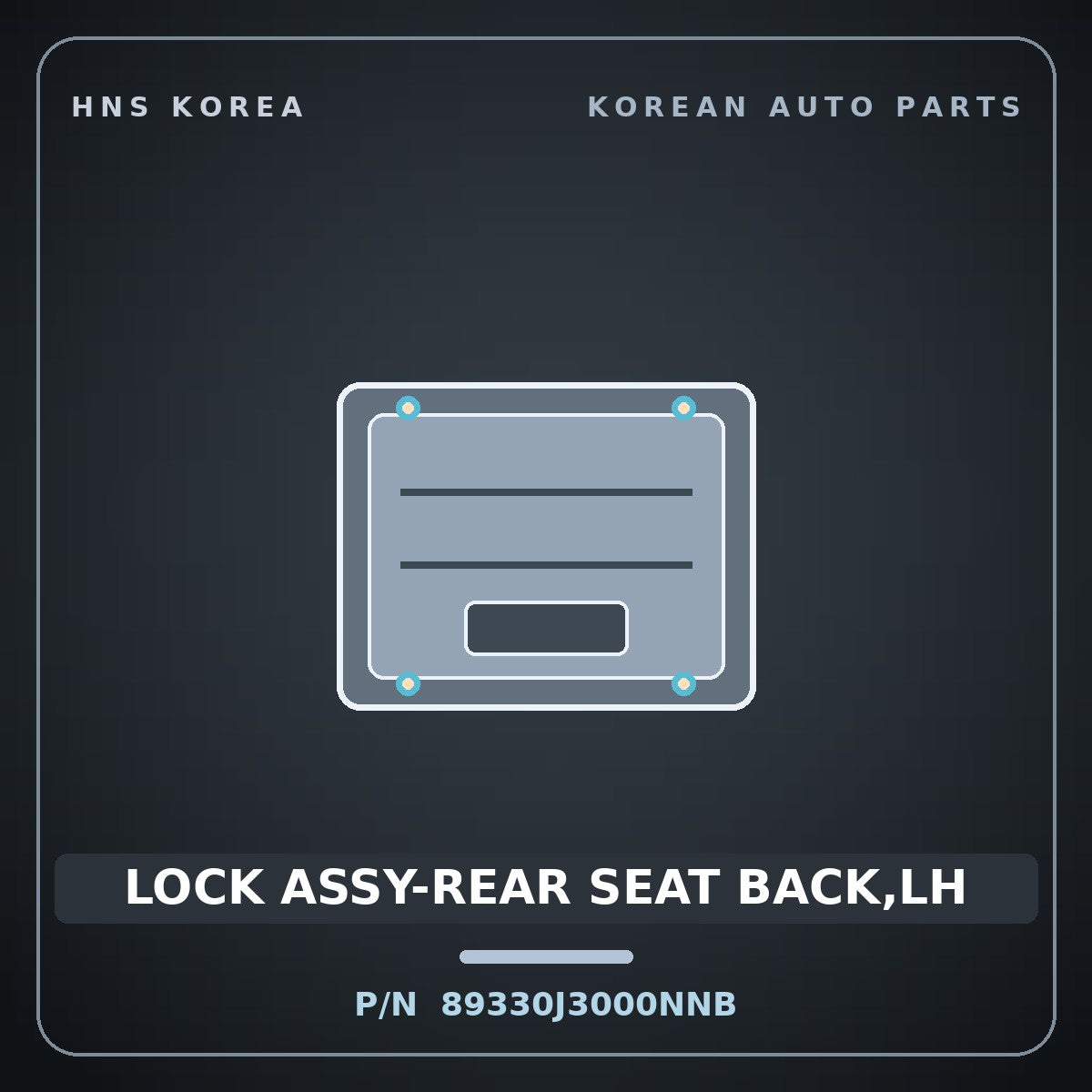 Genuine Mobis LOCK ASSY-REAR SEAT BACK,LH 89330J3000NNB for Veloster 2017 HNS Parts Korea