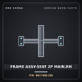 Genuine Mobis FRAME ASSY-SEAT 2P MAIN,RH 893748E280 for Universe 2019 HNS Parts Korea