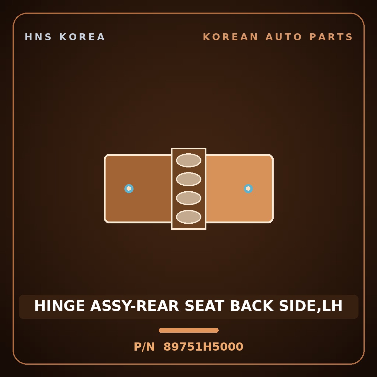 Genuine Mobis HINGE ASSY-REAR SEAT BACK SIDE,LH 89751H5000 for Stonic 2017 HNS Parts Korea