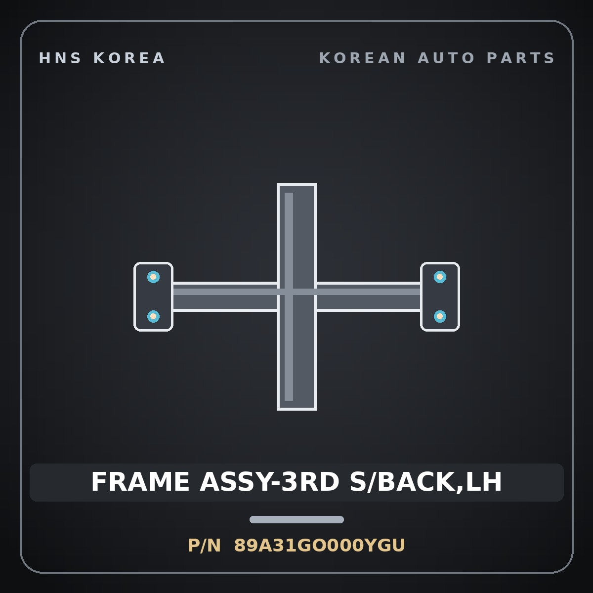 Genuine Mobis FRAME ASSY-3RD S/BACK,LH 89A31GO000YGU for IONIQ 2024 HNS Parts Korea