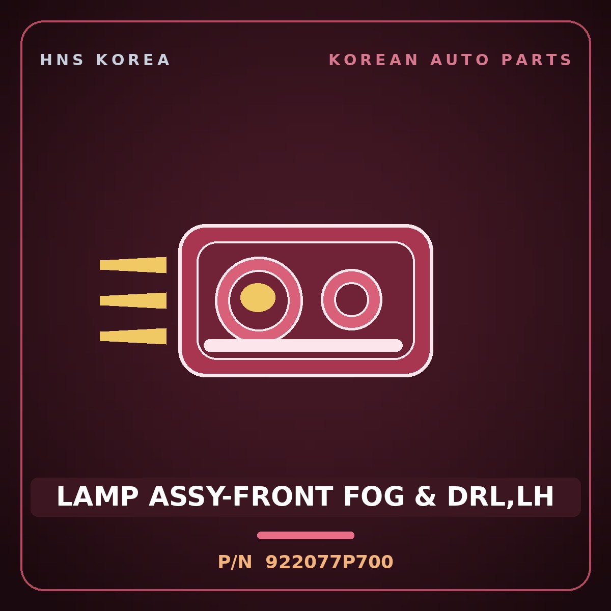Genuine Mobis LAMP ASSY-FRONT FOG & DRL,LH 922077P700 for Xcient 2019 HNS Parts Korea