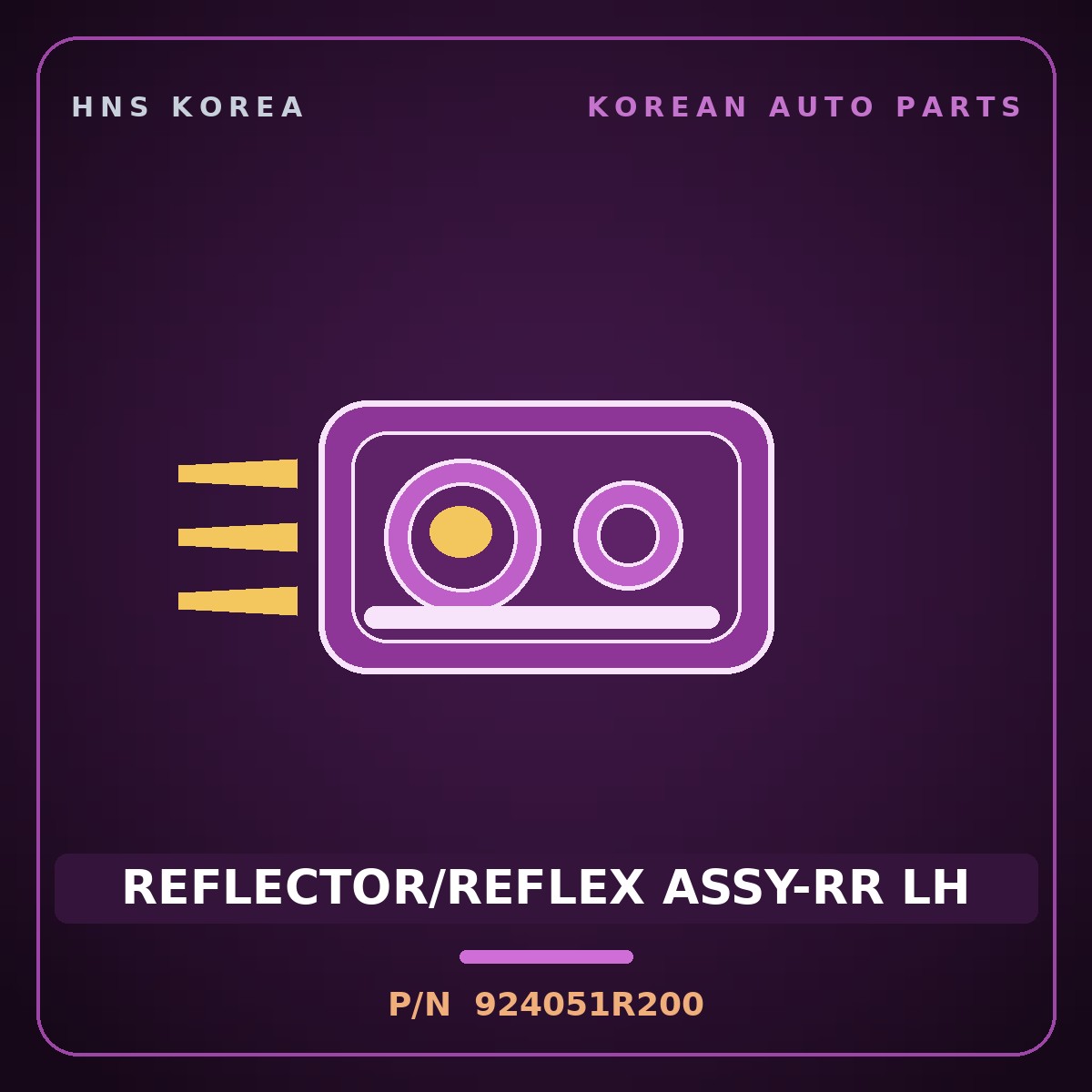 Genuine Mobis REFLECTOR/REFLEX ASSY-RR LH 924051R200 for Accent 2011 HNS Parts Korea