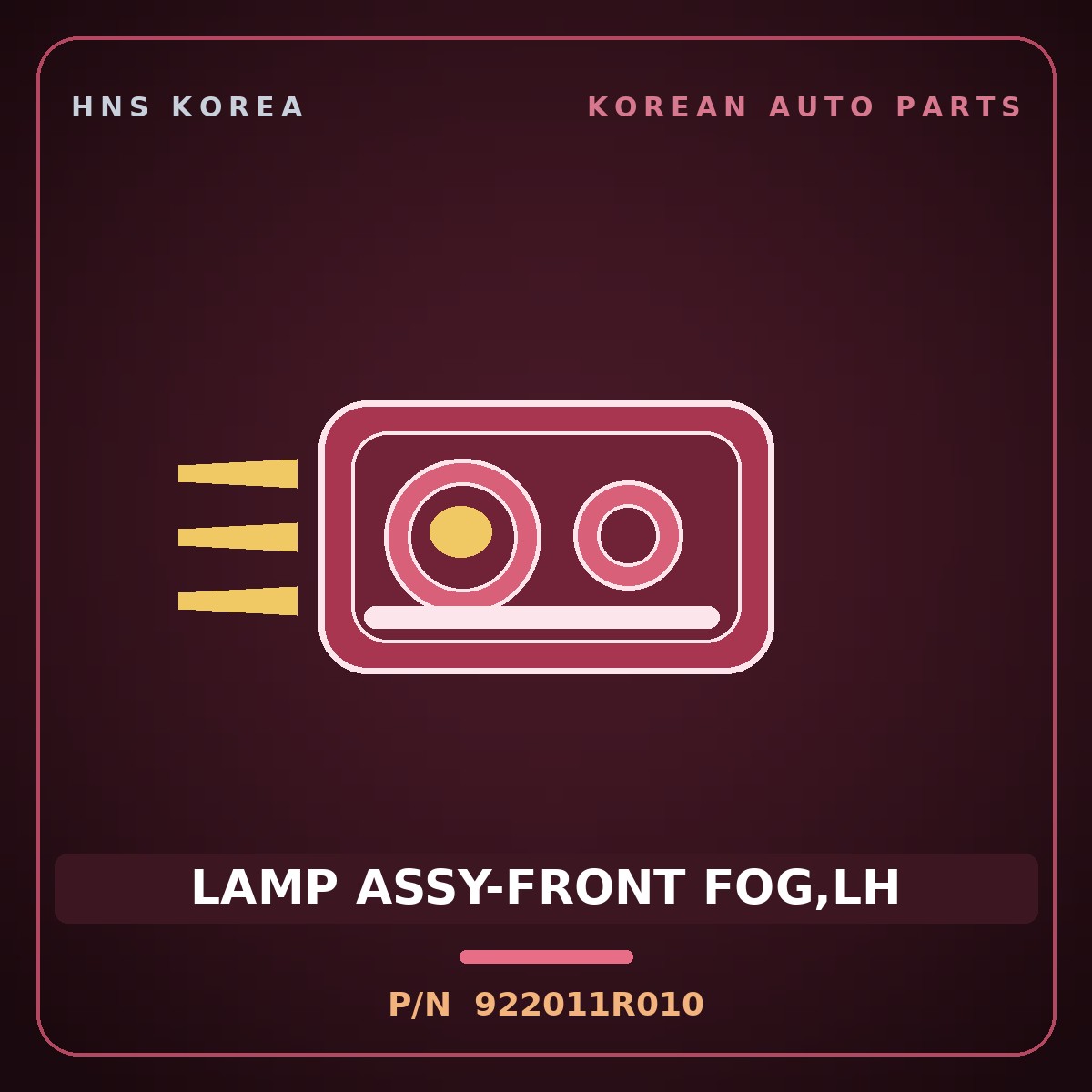 Genuine Mobis LAMP ASSY-FRONT FOG,LH 922011R010 for Accent 2011 HNS Parts Korea