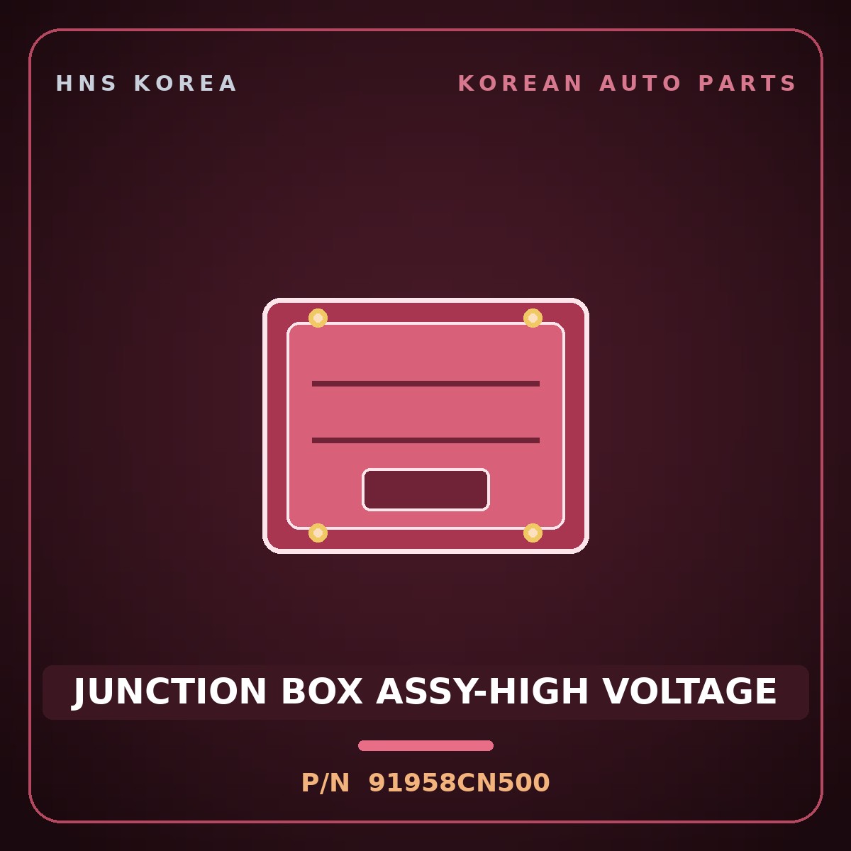 Genuine Mobis JUNCTION BOX ASSY-HIGH VOLTAGE 91958CN500 for Bongo 2020 HNS Parts Korea