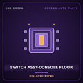Genuine Mobis SWITCH ASSY-CONSOLE FLOOR 93301P1CB0 for Sportage 2022 HNS Parts Korea