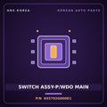 Genuine Mobis SWITCH ASSY-P/WDO MAIN 935702G000D1 for Lotze 2005 HNS Parts Korea
