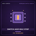 Genuine Mobis SWITCH ASSY-IDLE STOP 931805L800 for Mighty 2008 HNS Parts Korea