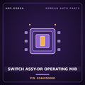Genuine Mobis SWITCH ASSY-DR OPERATING MID 934405D000 for County 2020 HNS Parts Korea