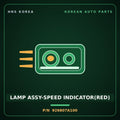 Genuine Mobis LAMP ASSY-SPEED INDICATOR(RED) 926807A100 for 11-Ton Truck 1998 HNS Parts Korea