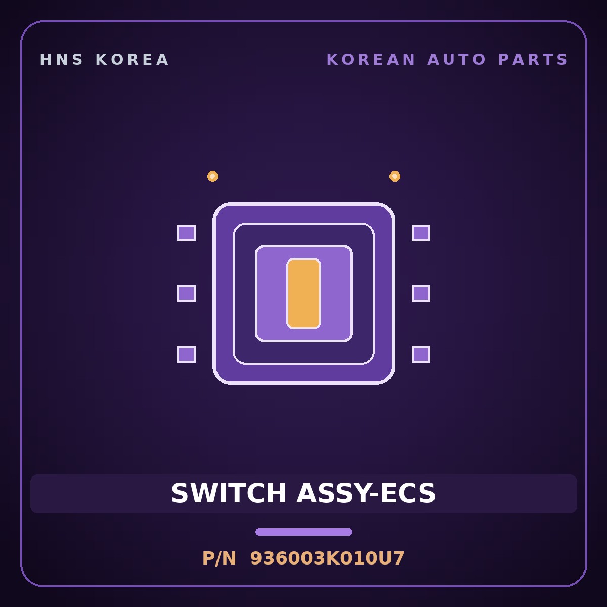 Genuine Mobis SWITCH ASSY-ECS 936003K010U7 for Sonata 2008 HNS Parts Korea