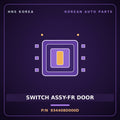 Genuine Mobis SWITCH ASSY-FR DOOR 934408D000D for Universe 2006 HNS Parts Korea