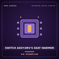 Genuine Mobis SWITCH ASSY-DRV'S SEAT WARMER 93360P1100 for Sportage 2022 HNS Parts Korea