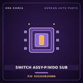 Genuine Mobis SWITCH ASSY-P/WDO SUB 935203B200BN for Equus 2001 HNS Parts Korea