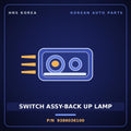 Genuine Mobis SWITCH ASSY-BACK UP LAMP 9386036100 for Dynasty 1992 HNS Parts Korea