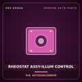 Genuine Mobis RHEOSTAT ASSY-ILLUM CONTROL 937203M100NYM for Genesis 2007 HNS Parts Korea