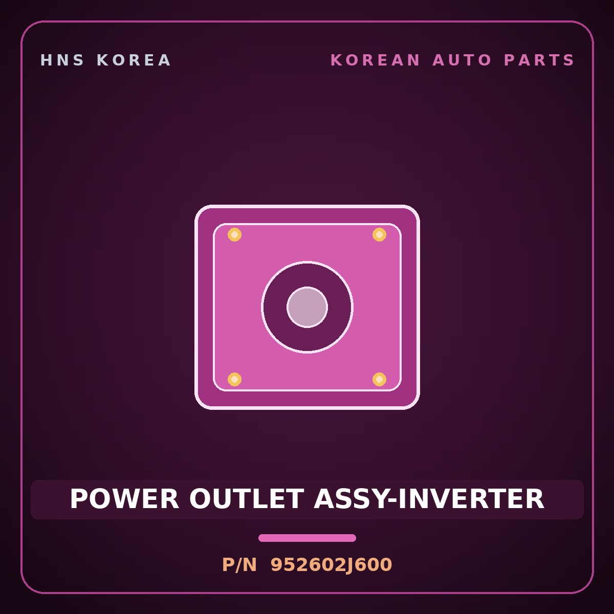 Genuine Mobis POWER OUTLET ASSY-INVERTER 952602J600 for Mohave 2020 HNS Parts Korea