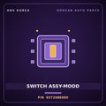Genuine Mobis SWITCH ASSY-MOOD 937208E000 for Express 2019 HNS Parts Korea
