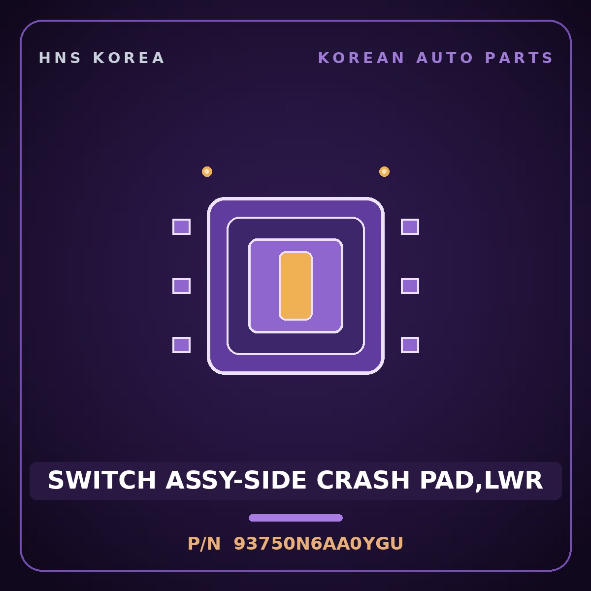 Genuine Mobis SWITCH ASSY-SIDE CRASH PAD,LWR 93750N6AA0YGU for Grandeur 2027 HNS Parts Korea