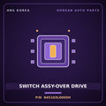 Genuine Mobis SWITCH ASSY-OVER DRIVE 945103L0005H for Grandeur 2005 HNS Parts Korea