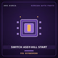 Genuine Mobis SWITCH ASSY-HILL START 937885M300 for Mighty 2015 HNS Parts Korea