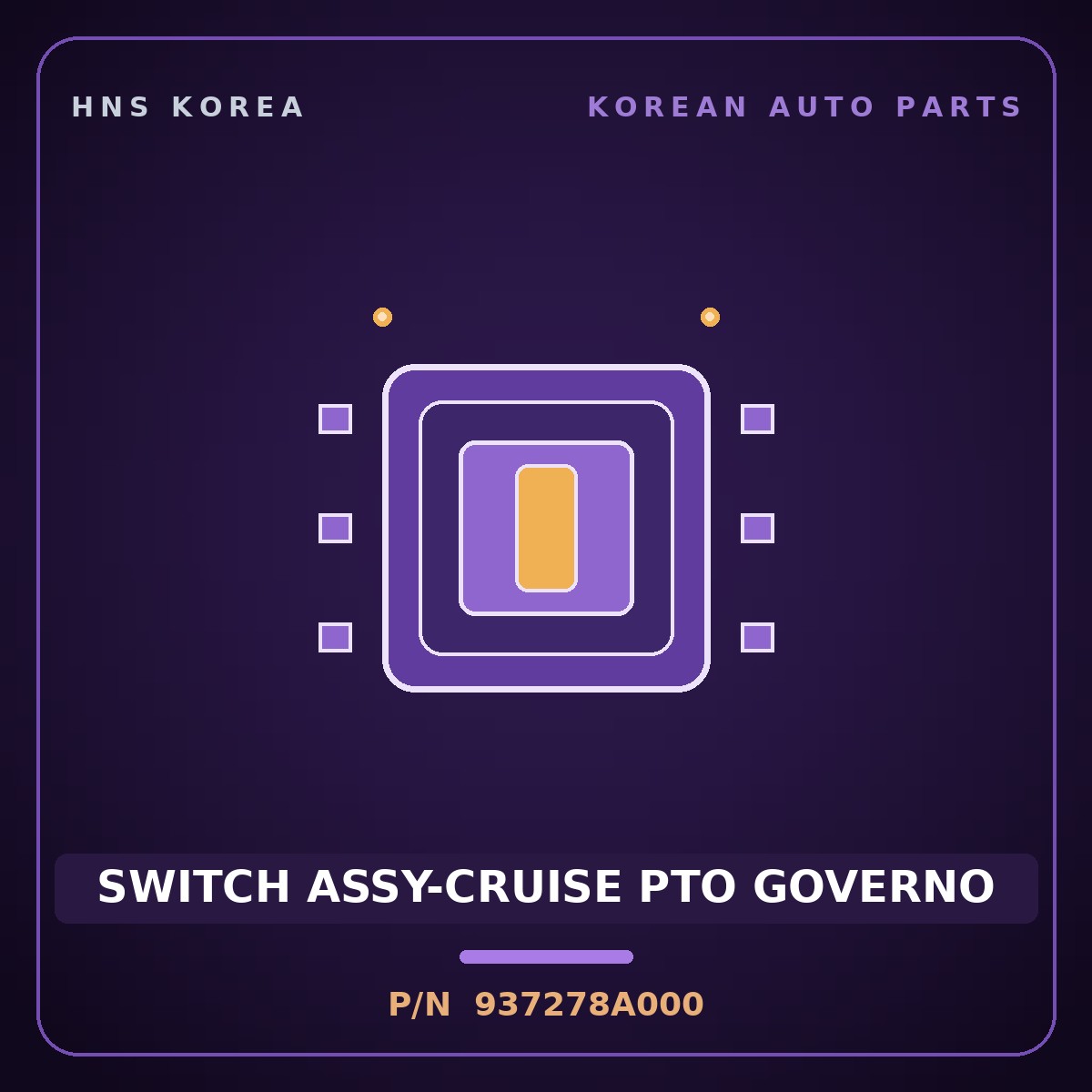 Genuine Mobis SWITCH ASSY-CRUISE PTO GOVERNO 937278A000 for Aero Queen 2000 HNS Parts Korea