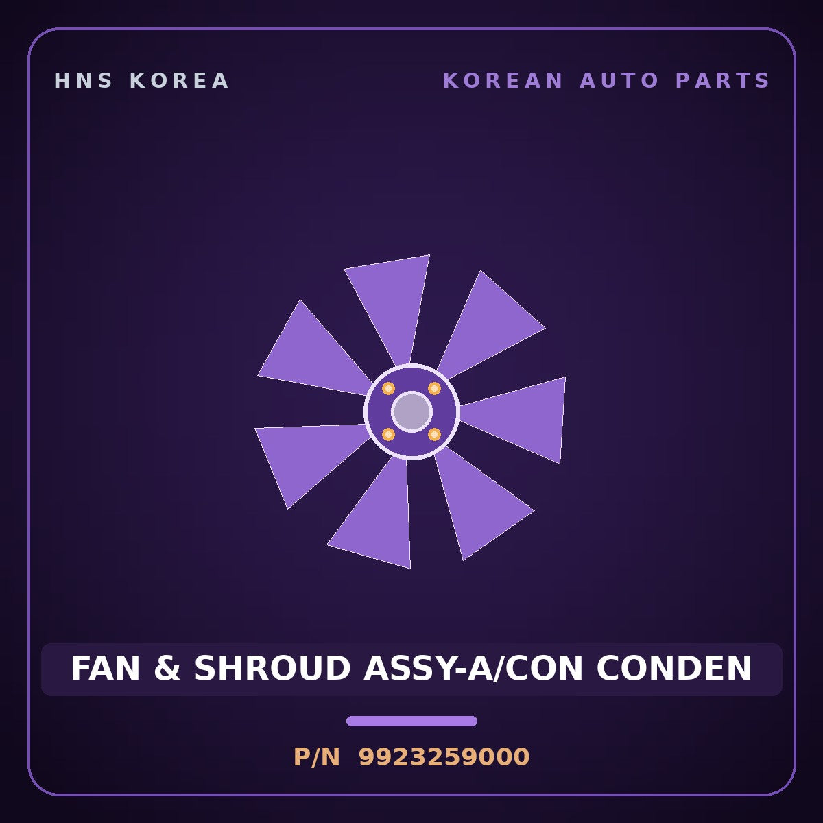 Genuine Mobis FAN & SHROUD ASSY-A/CON CONDEN 9923259000 for Solati 2014 HNS Parts Korea