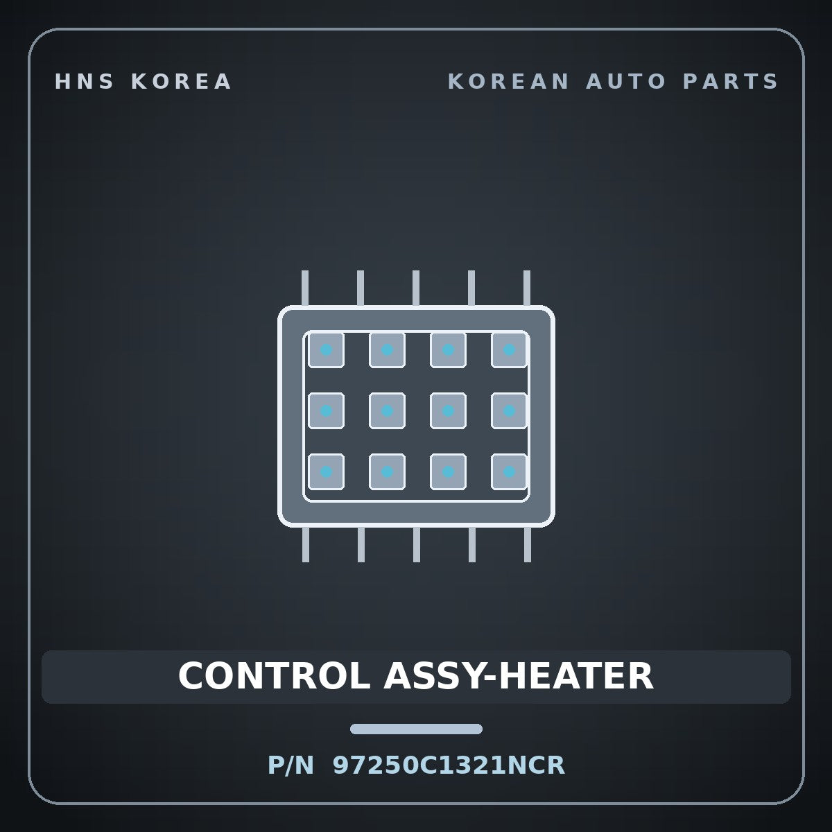 Genuine Mobis CONTROL ASSY-HEATER 97250C1321NCR for Sonata 2014 HNS Parts Korea