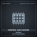 Genuine Mobis CONTROL ASSY-HEATER 972502G320K2 for Lotze 2009 HNS Parts Korea