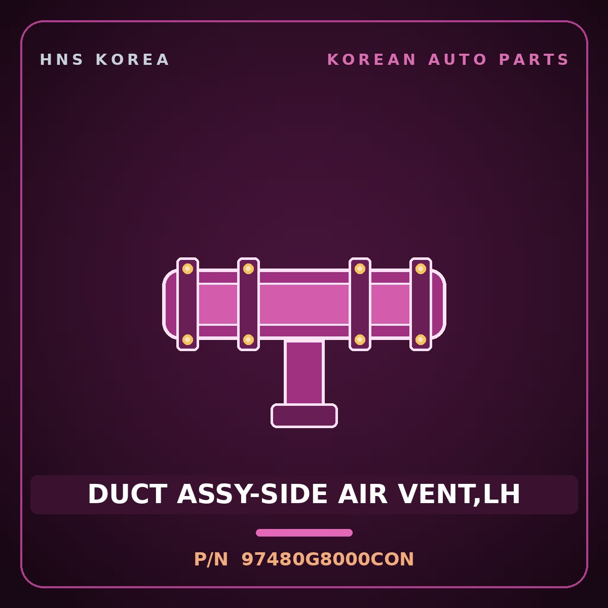 Genuine Mobis DUCT ASSY-SIDE AIR VENT,LH 97480G8000CON for Grandeur 2017 HNS Parts Korea