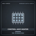Genuine Mobis CONTROL ASSY-HEATER 972502G721K2 for Lotze 2009 HNS Parts Korea
