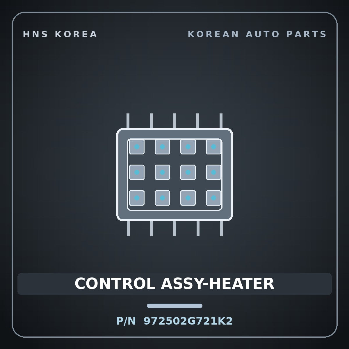 Genuine Mobis CONTROL ASSY-HEATER 972502G721K2 for Lotze 2009 HNS Parts Korea