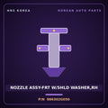 Genuine Mobis NOZZLE ASSY-FRT W/SHLD WASHER,RH 986302G050 for Lotze 2005 HNS Parts Korea