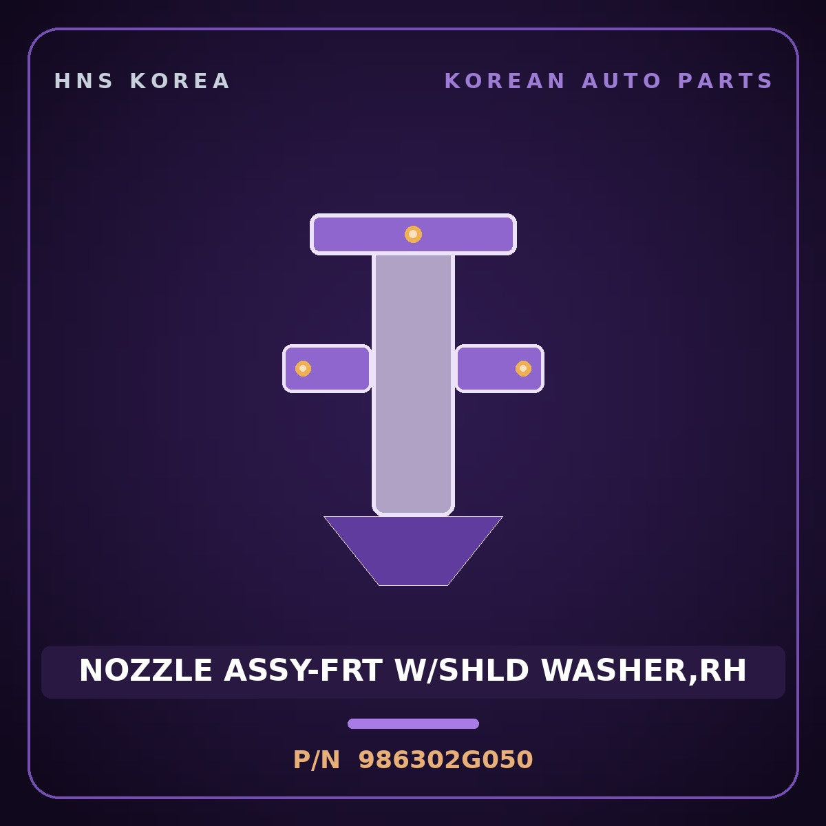 Genuine Mobis NOZZLE ASSY-FRT W/SHLD WASHER,RH 986302G050 for Lotze 2005 HNS Parts Korea