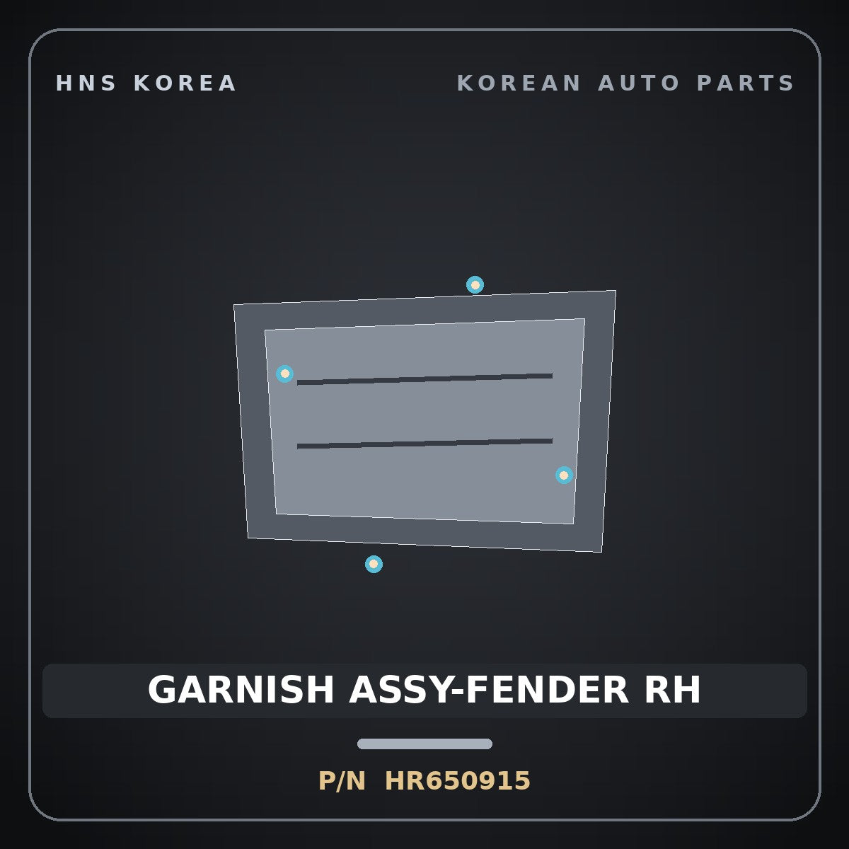 Genuine Mobis GARNISH ASSY-FENDER RH HR650915 for Galloper 1990 HNS Parts Korea