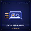 Genuine Mobis SWITCH ASSY-B/O LAMP HR808210 for Galloper 1998 HNS Parts Korea